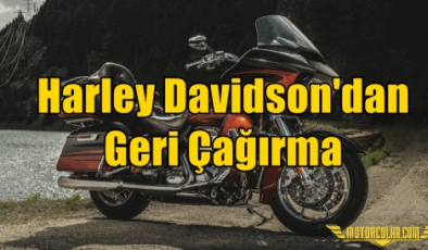 Harley-Davidson Geri Çağırma: Softail Modellerini Etkiliyor